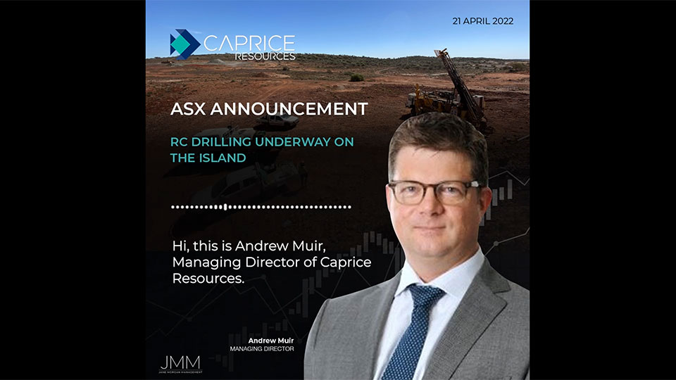 Caprice Resources (ASX:CRS) | ASX Announcement – RC Drilling Underway on the Island